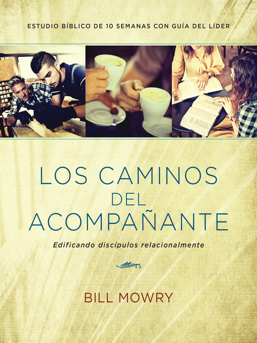 Title details for Los caminos del acompañante by Bill Mowry - Available